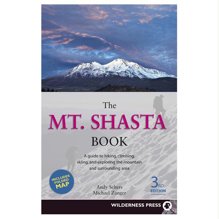 Mt Shasta Book 4Th Ed, made by Wilderness Press -