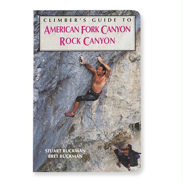 Climbers Gd To American Fork, made by National Book Netwrk - Climbers Gd To American Fork, made by National Book Netwrk -