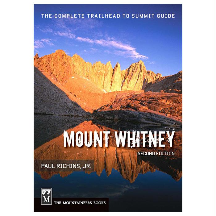 Mt. Whitney Trail Guide 2Nd Ed, made by Mountaineers Books -