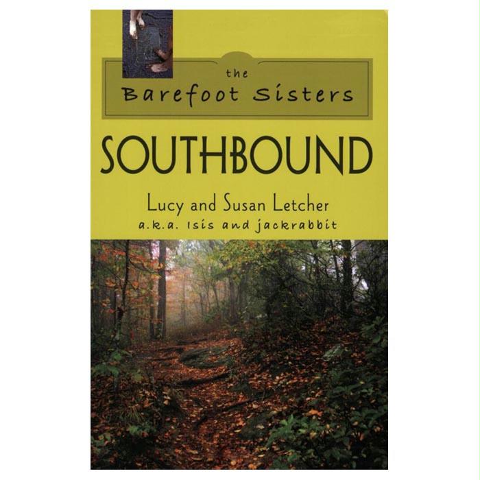 Barefoot Sisters Southbound, made by Stackpole Books - Barefoot Sisters Southbound, made by Stackpole Books -