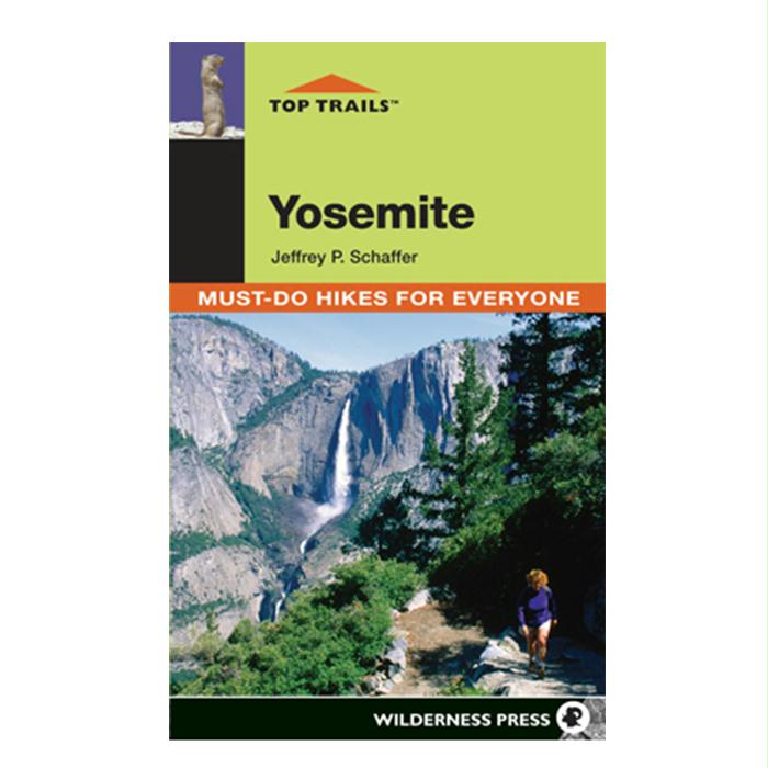 Top Trails: Yosemite, made by Wilderness Press -