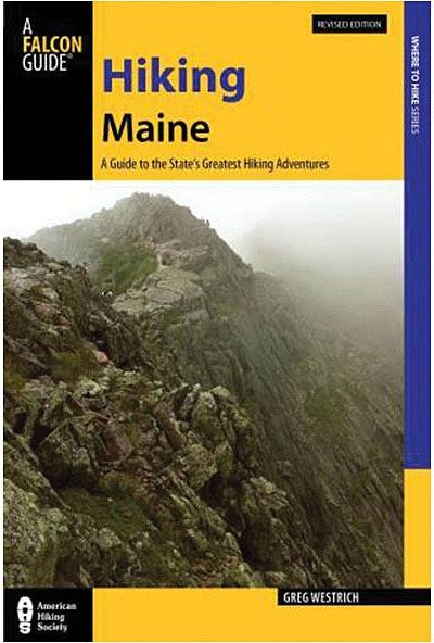 Hiking Maine 3Rd, made by Globe Pequot Press -