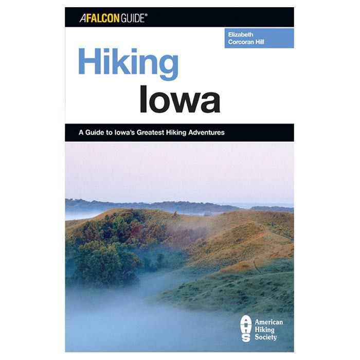 Hiking Iowa, made by National Book Netwrk - Hiking Iowa, made by National Book Netwrk -