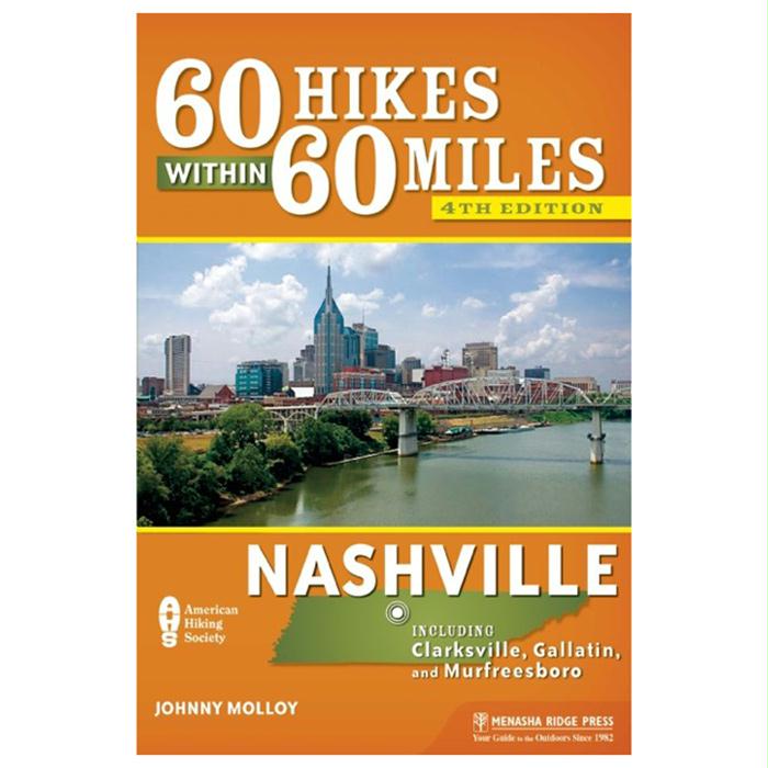 60 Hikes W/In 60 Mi: Nashville, made by Menasha Ridge Press -