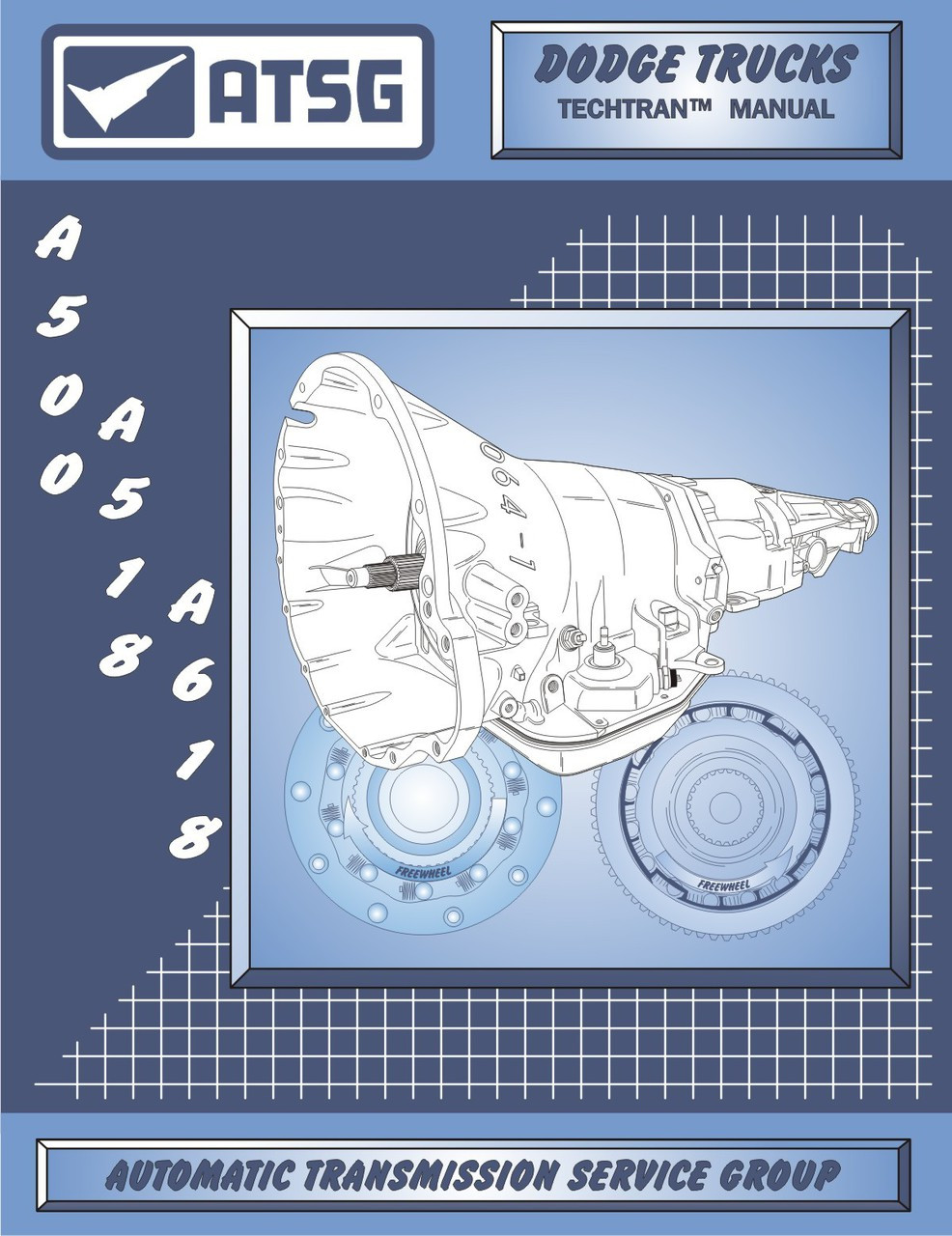 ATSG Tech Manual A500 A518 A618 Chrysler Dodge Jeep Rebuild Guide