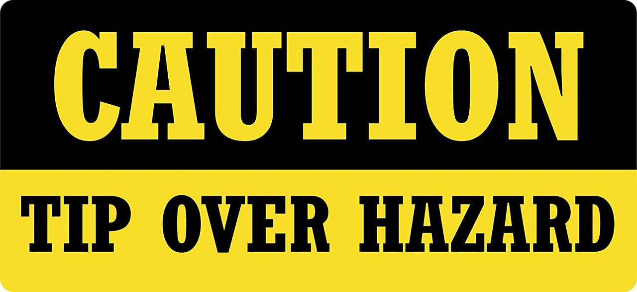 Caution Tip Over Hazard Bumper