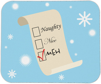 Naughty/Nice/Meh Christmas List Mouse Pad