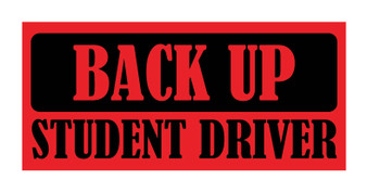 Back Up Student Driver Bumper Magnet by DCM Solutions