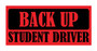 Back Up Student Driver Bumper Magnet by DCM Solutions