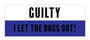 Blue I Let The Dogs Out Bumper Magnet by DCM Solutions