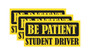 Yellow Be Patient Student Driver Bumper Sticker 3 Pack by DCM Solutions