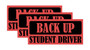 Red Back Up Student Driver Bumper Sticker 3 Pack by DCM Solutions