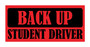 Red Back Up Student Driver Bumper Sticker 3 Pack by DCM Solutions