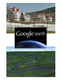 Enjoy Google Earth 3D visualization of trails, terrain, buildings and more...
