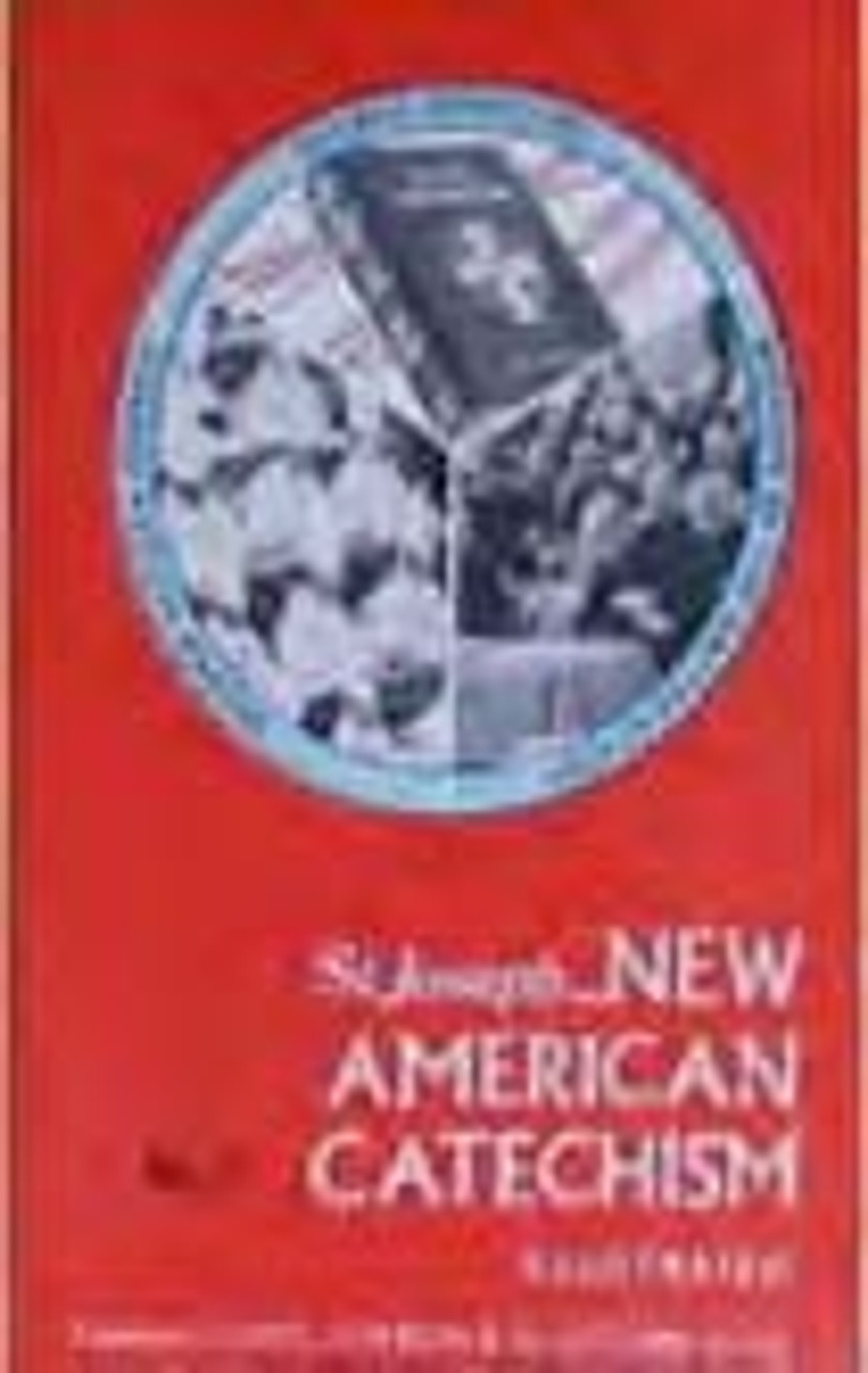 The New American Catechism Volume 1