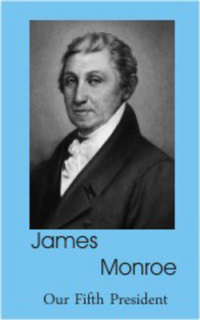 James Monroe Biography