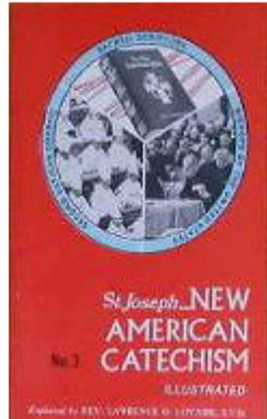 The New American Catechism Volume 1