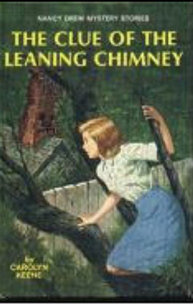 Nancy Drew - The Clue of The Leaning Chimney
