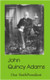 John Quincy Adams Biography