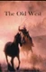 The Old West