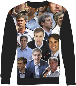 Beto O'Rourke Sweatshirt Beto O'Rourke Sweatshirt