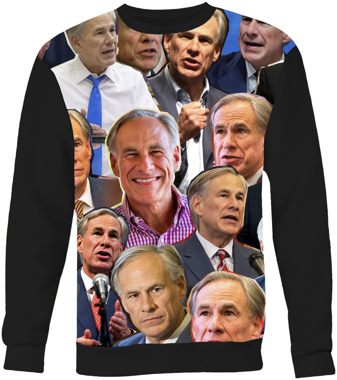 Greg Abbott sweatshirt