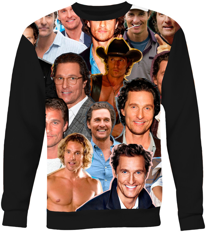 Matthew McConaughey Photo Collage Sweatshirt