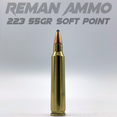 Reman Ammo 223 55gr Soft Point | RemanAmmo.com