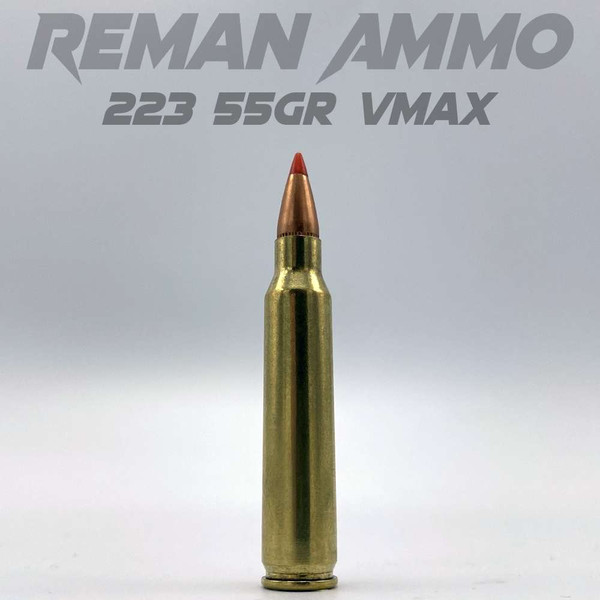 Reman Ammo 223 55gr VMAX | RemanAmmo.com