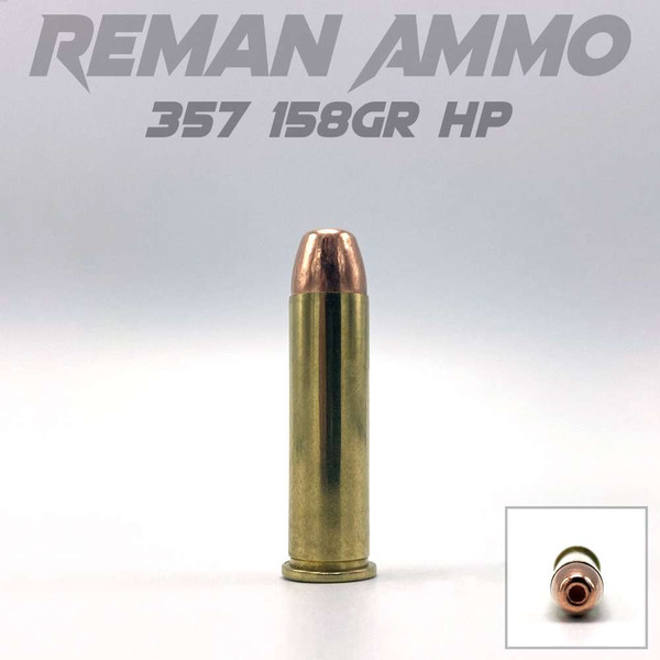Reman Ammo 357 158gr HP | RemanAmmo.com
