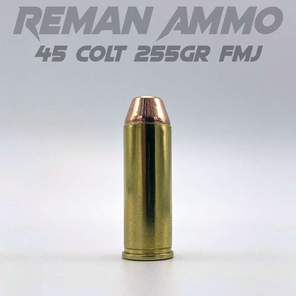 Reman Ammo 45 Colt 255gr FMJ | RemanAmmo.com