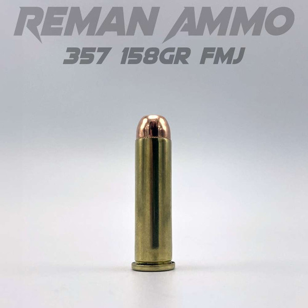 Reman Ammo 357 Mag 158gr FMJ | RemanAmmo.com