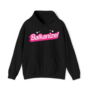 Balkanize! Hooded Sweatshirt Hoodie Balkanize! Hooded Sweatshirt Hoodie