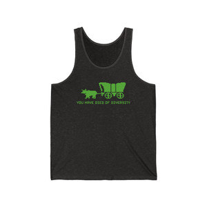 You Have Died of Diversity Unisex Jersey Tank You Have Died of Diversity Unisex Jersey Tank