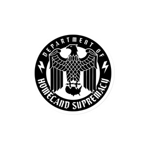  Department of Homeland Supremacy Magnet