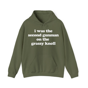 I Was The Second Gunman On The Grassy Knoll Heavy Blend™ Hooded Sweatshirt