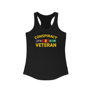 Conspiracy Veteran Women's Ideal Racerback Tank Conspiracy Veteran Women's Ideal Racerback Tank