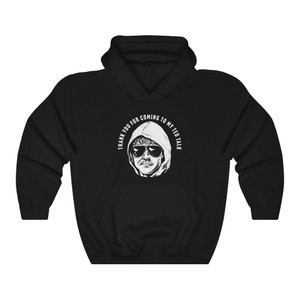 Thank you for coming to my Ted Talk Unabomber Unisex Heavy Blend™ Hooded Sweatshirt Thank you for coming to my Ted Talk Unabomber Unisex Heavy Blend™ Hooded Sweatshirt