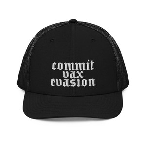 Commit Vax Evasion Trucker Cap Richardson 112 Commit Vax Evasion Trucker Cap Richardson 112