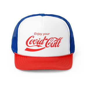 Enjoy your Covid Cult Trucker Caps Enjoy your Covid Cult Trucker Caps
