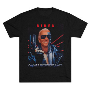 Biden Auditerminator Terminator Men's Tri-Blend Crew Tee  Biden Auditerminator Terminator Men's Tri-Blend Crew Tee
