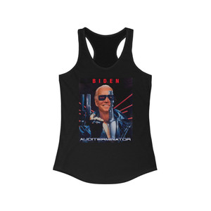 Biden Auditerminator Terminator Women's Ideal Racerback Tank Biden Auditerminator Terminator Women's Ideal Racerback Tank