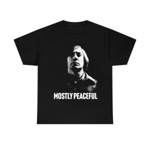 Mostly Peaceful No Country for Old Men Anton Chigurh Unisex Heavy Cotton Tee T-shirt Mostly Peaceful No Country for Old Men Anton Chigurh Unisex Heavy Cotton Tee T-shirt