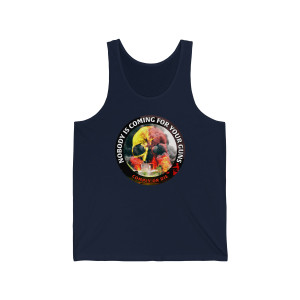 Nobody is Coming For Your Guns Comply or Die Unisex Jersey Tank Nobody is Coming For Your Guns Comply or Die Unisex Jersey Tank