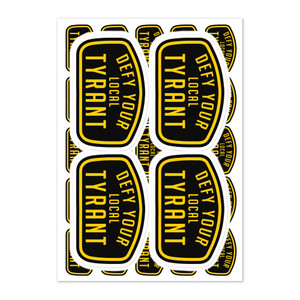Defy Your Local Tyrant Sticker sheet Defy Your Local Tyrant Sticker sheet