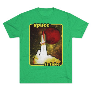 Space is Fake Blastoff Men's Tri-Blend Crew Tee Space is Fake Blastoff Men's Tri-Blend Crew Tee