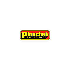 Pinochet is my Co-Pilot Truck Stop stickers Pinochet is my Co-Pilot Truck Stop stickers