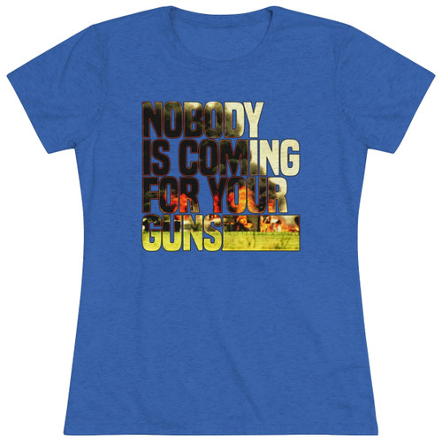 Nobody is coming for your guns Waco ATF Fire Block Letters Women's Triblend Tee 