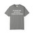 Please Be Autistic Garment-Dyed T-shirt