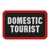 Domestic Tourist Embroidered Tactical Patch